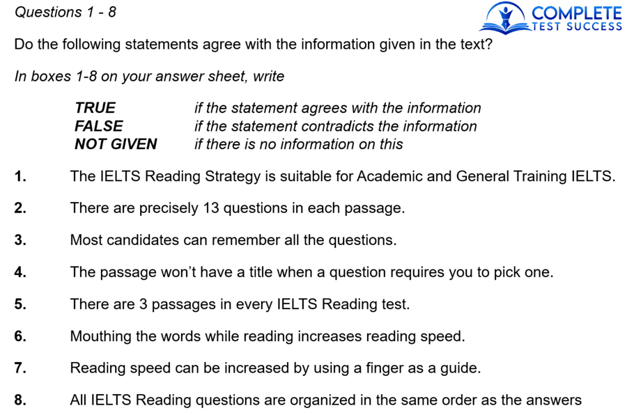 One of the best IELTS Reading tips is to check for question types with answers that appear in order, such as with this True/False/Not Given Question.