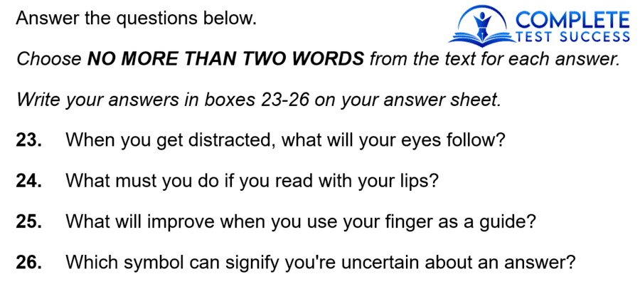 Short Answer questions like this also appear in order in an IELTS Reading practice test.